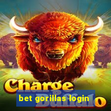 bet gorillas login